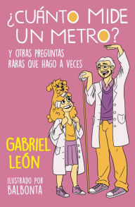 Title: ¿Cuánto mide un metro?, Author: Gabriel León