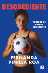 Title: Desobediente, Author: Fernanda Pinilla