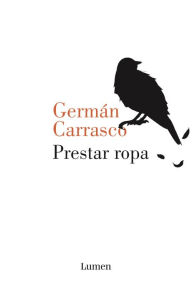 Title: Prestar ropa, Author: Germán Carrasco