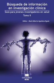 Title: Búsqueda de información en investigación clínica II, Author: Raúl Aguilera