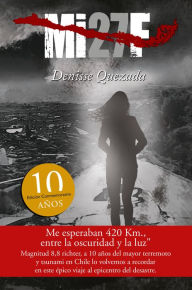 Title: Mi 27F: Diez años después, Author: Denisse Quezada