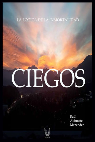 Ciegos: La lógica de la inmortalidad