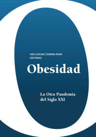 Title: Obesidad: La otra pandemia del siglo XXI, Author: Ada Cuevas