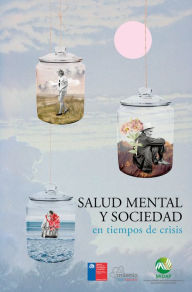 Title: Salud mental y sociedad en tiempos de crisis, Author: MIDAP