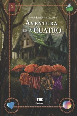 Aventura de a cuatro