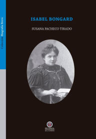 Title: Isabel Bongard, Author: Susana Pacheco