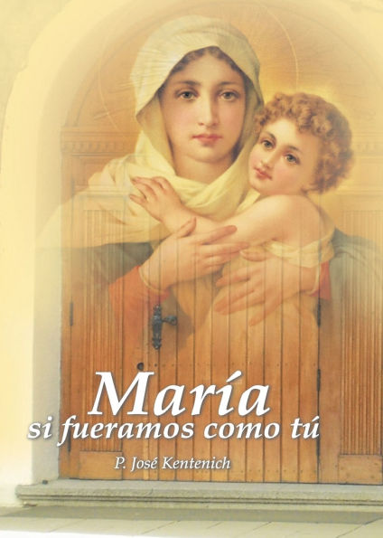 Marï¿½a si fuï¿½ramos como tï¿½