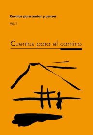 Title: Cuentos para el camino, Author: Anónimo