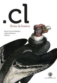 Title: .cl Textos de frontera, Author: Beatriz García-Huidobro