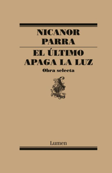 El último apaga la luz: Obra selecta