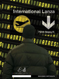Title: International Lanza, Author: Pablo Sapag Muñoz de la Peña