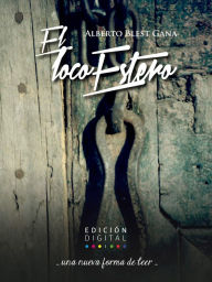 Title: El loco Estero, Author: Alberto Blest Gana