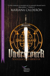 Title: Undercover: Ángeles encubiertos, Author: Mariana Calderón