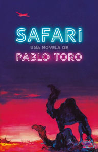 Title: Safari, Author: Pablo Toro