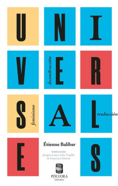 Universales: Feminismo, deconstrucción, traducción