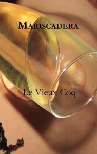 Title: Mariscadera, Author: Le Vieux Coq