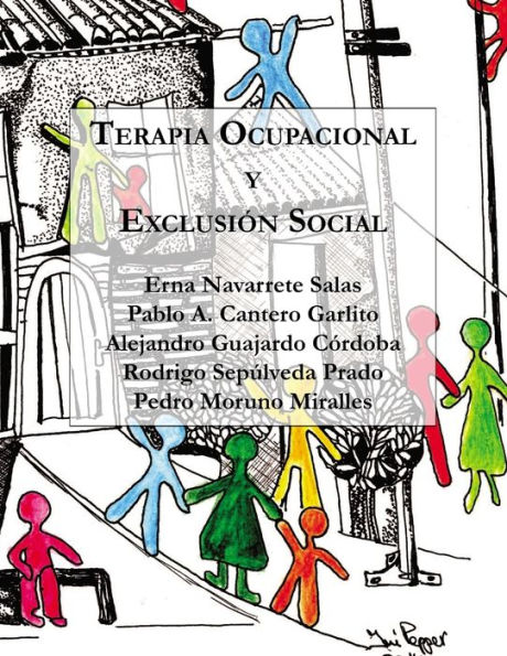 Terapia Ocupacional y Exclusión Social: Hacia una praxis basada en los derechos humanos