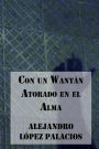 Con un Wantán atorado en el Alma