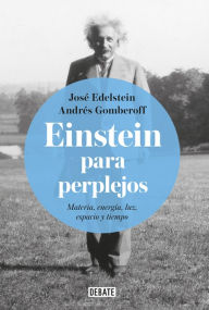 Title: Einstein para perplejos, Author: Andrés Gomberoff