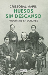 Title: Huesos sin descanso, Author: Cristóbal Marín