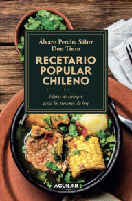 Title: Recetario popular chileno, Author: Álvaro Peralta (Don Tinto)