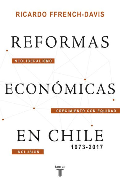 Reformas económicas en Chile 1973-2017