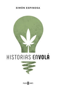 Title: Historias en volá, Author: Simón Espinosa