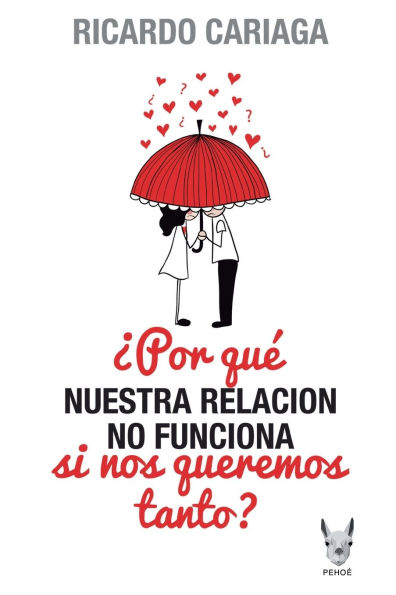Por quï¿½ nuestra relaciï¿½n no funciona si nos queremos tanto?