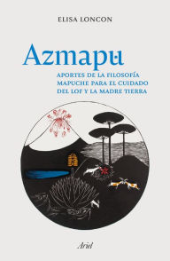 Title: Azmapu, Author: Elisa Loncon