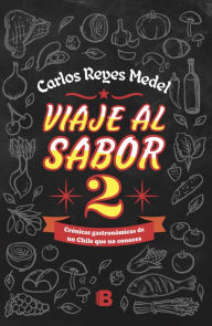 Title: Viaje al sabor 2, Author: Carlos Reyes