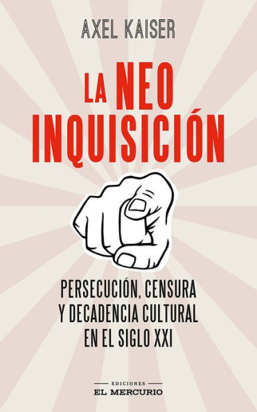 La neoinquisición: Persecución, censura y decadencia cultural en el siglo XXI