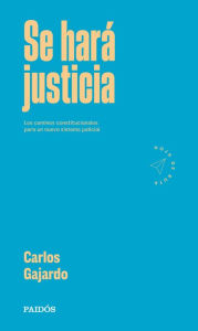 Title: Se hará justicia, Author: Carlos Gajardo