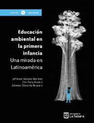 Title: Educación ambiental en la primera infancia: Una mirada en Latinoamerica, Author: Jefferson Galeano Martínez