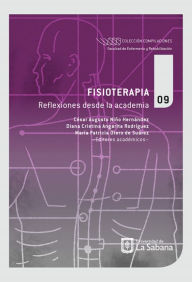 Title: Fisioterapia: Reflexiones desde la academia, Author: César Augusto Niño Hernández