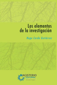 Title: Los elementos de investigación, Author: Hugo Cerda Gutiérrez