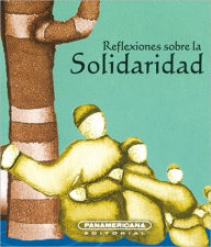 Title: Reflexiones Sobre la Solidaridad, Author: Michelle Lopez