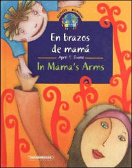 Title: In mama's arms, Author: April T. Evans