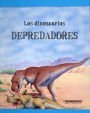 Los Dinosaurios Depredadores
