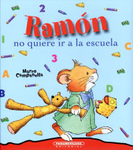 Free audio books download for ipod Ramon No Quiere Ir A La Escuela 9789583045189