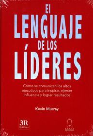 Free spanish ebook download El Lenguaje De Los Lideres  in English 9789583046001