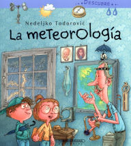 Title: Descubre La Meteorologia, Author: Nedeljko Todorovic