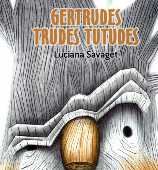 Gertrudes Trudes Tutudes