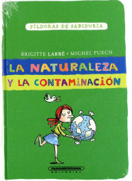 La Naturaleza Y La Contaminacion