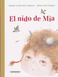 Title: El nido de mia, Author: Mina Witteman