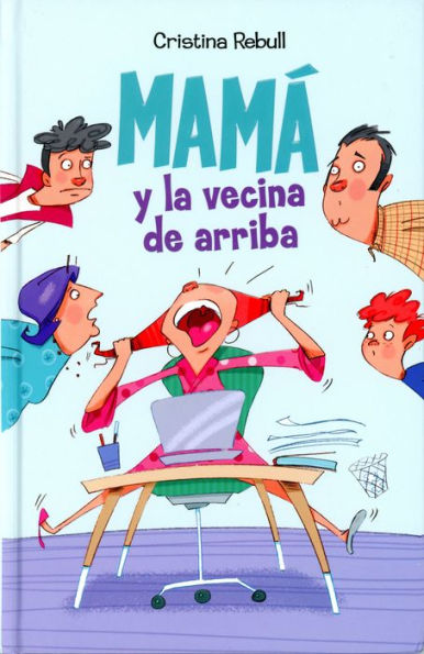 Mamá y la vecina de arriba