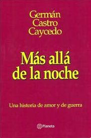 Title: más allá de la noche - Edicion Especial, Author: Germán Castro Caycedo