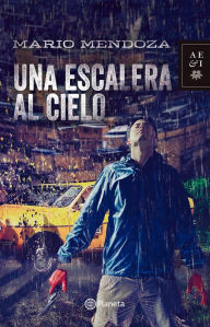 Title: Una escalera al cielo - Nva presentacion, Author: Mario Mendoza