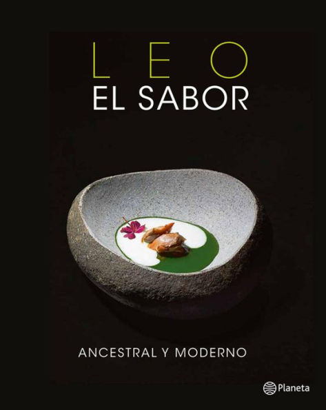 Leo el sabor ancestral y moderno