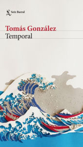 Title: Temporal, Author: Tomás González