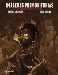Title: Imágenes premonitorias, Author: Mario Mendoza